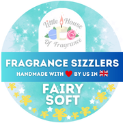 Round label with a candle and rose design reads "Little House of Fragrance." Text: "Fragrance Sizzlers," "Handmade with ❤️ by us in 🇬🇧," "Fairy Soft," on a starry, teal background.