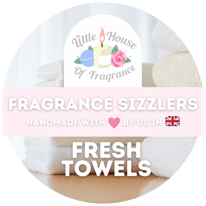 Logo of 'Little House of Fragrance' with candles and flowers, over a background of soft, fresh towels. Text: ‘Fragrance Sizzlers, Handmade with love in the UK. Fresh Towels.’"