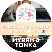 Candles lit on a decorative tray, creating a cozy ambiance. Text overlay reads "Little House of Fragrance," "Fragrance Sizzlers," "Handmade with love by us in the UK," and "Myrrh & Tonka."