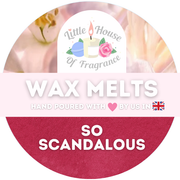 Circular label for "Little House of Fragrance" wax melts with floral background. Text reads "Wax Melts, Hand Poured with Love by Us in the UK," and "So Scandalous."