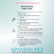 Care guide for Spanish Pet Scented  Hoover Discs by Little House of Fragrance on a light green background