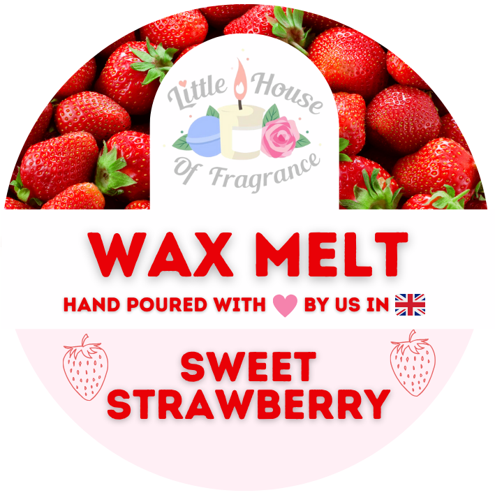 Label with strawberries and "Little House of Fragrance" logo. Text reads, "Wax Melt, Hand Poured with Love by Us in the UK, Sweet Strawberry." Tone: Fresh and inviting.
