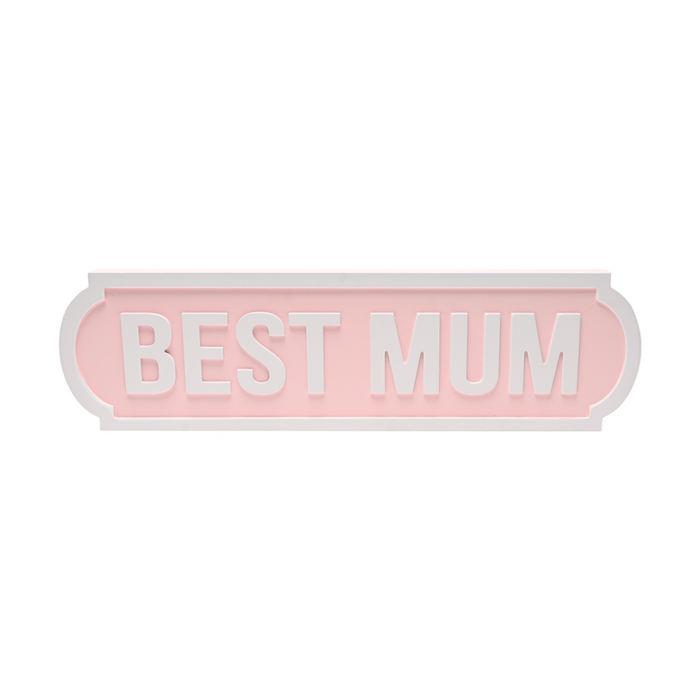 Best Mum Street Sign