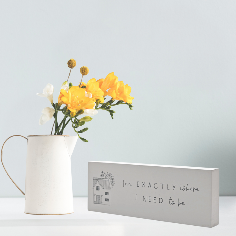 Moments Freestanding Mini Mantel Plaque - Where I Need To Be